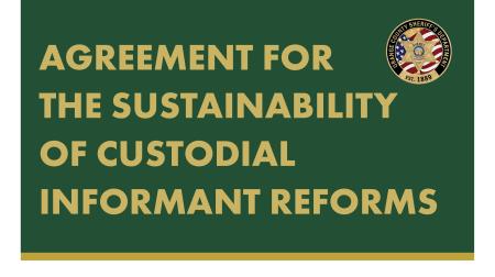 Agreement for the Sustainability of Custodial Informant Reforms graphic